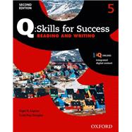 Q: Skills for Success Reading and Writing 2E Level 5 Student Book