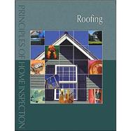 Principles of Home Inspection : Roofing