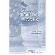 Guidebook to Florida Taxes 2009