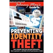 Johnny May's Guide to Preventing Identity Theft