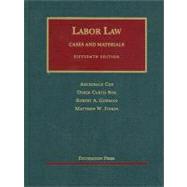 Labor Law: Cases and Materials