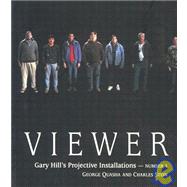 VIEWER Gary Hill Projective Installation #3