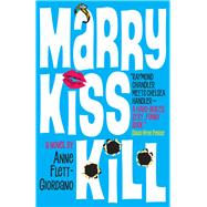 Marry, Kiss, Kill