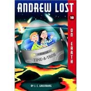 Andrew Lost #10: On Earth