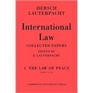 International Law: The Law of Peace, Parts IIâ€“VI