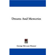 Dreams and Memories