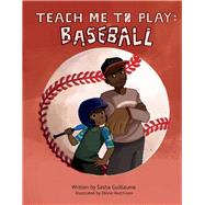 Teach Me to Play: Baseball