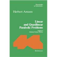 Linear and Quasilinear Parabolic Problems
