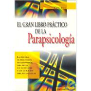 Gran Libro Practico de La Parapsicologia