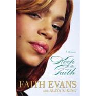Keep the Faith : A Memoir