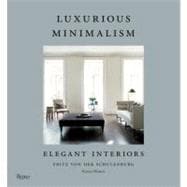 Luxurious Minimalism Elegant Interiors