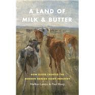 A Land of Milk and Butter