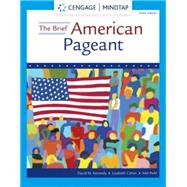 Cengage Infuse for Kennedy/Cohen/Piehl's The Brief American Pageant: A History of the Republic, 1 Term Instant Access