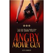 Angry Movie Guy