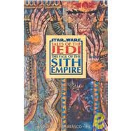 Star Wars: Tales of the Jedi : the Fall of the Sith Empire