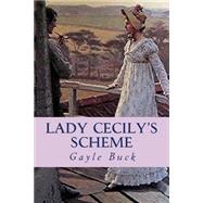 Lady Cecily's Scheme