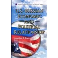 U. S. - Russian Economic and Political Relationship