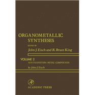 Organometallic Syntheses Vol. 2 : Non-Transition Metal Compounds