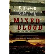 Mixed Blood A Thriller