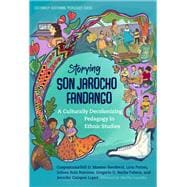 Storying Son Jarocho Fandango: A Culturally Decolonizing Pedagogy in Ethnic Studies