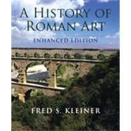 A History of Roman Art, Enhanced Edition, 1st Edition