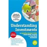 Understanding Investments An Australian Investor's Guide to Stock Market, Property and Cash-Based Investments
