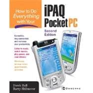 How to Do Everything with Your iPAQ Pocket PC, Second Edition