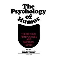 The Psychology of Humor: Theoretical Perspectives and Empirical Issues