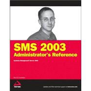 SMS 2003 Administrator's Reference : Systems Management Server 2003