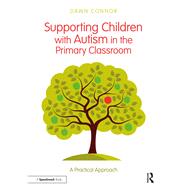 Supporting Children With Autism in the Primary Classroom