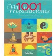 1001 Meditaciones/ 1001 Meditations: Para Encontrat La Paz Interior / to Find Inner Peace