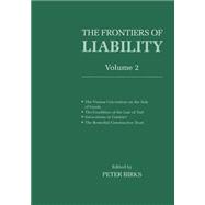 Frontiers of Liability  Volume 2