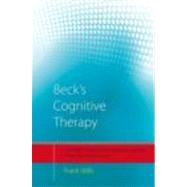 Beck's Cognitive Therapy: Distinctive Features