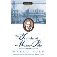 Signet Classic Travels of Marco Polo