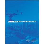 Unmanned Aircraft Systems and Safet
