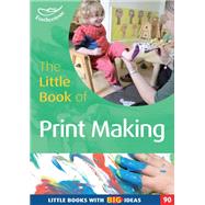 The Little Book of Print-making
