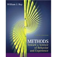 Methods Toward a Science of Behavior and Experience (with InfoTrac)