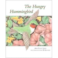 The Hungry Hummingbird