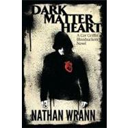 Dark Matter Heart
