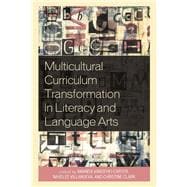 Multicultural Curriculum Transformation in Literacy and Language Arts