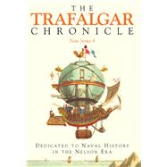 The Trafalgar Chronicle: New Series 4