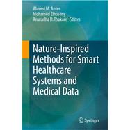Nature-Inspired Methods for Smart Healthcare Systems and Medical Data