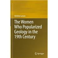 The Women Who Popularized Geology in the 19th Century
