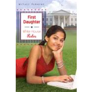 First Daughter : White House Rules