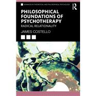 Philosophical Foundations of Psychotherapy