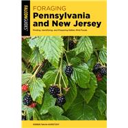Foraging Pennsylvania and New Jersey book cover, ISBN 9781493089512