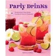 Party Drinks 62 Nonalcoholic Dirty Sodas, Punches & More to Celebrate!