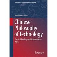 Chinese Philosophy of Technology