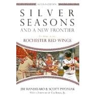 Silver Seasons and a New Frontier