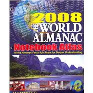 2008 World Almanac Notebook Atlas